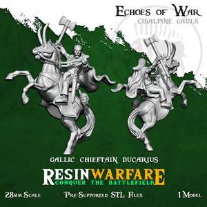 Resin Warfare Cisalpine Gauls: Chieftain Ducarius of the Insubri