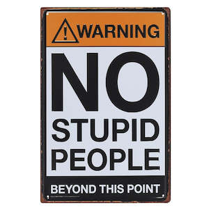 Wall Hangings Canvases: No Stupid People - Metal Wall Hanging
