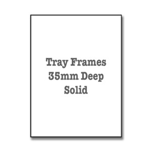 Tray Frames – 35mm Deep – Solid - Print Art Fine Art Imaging