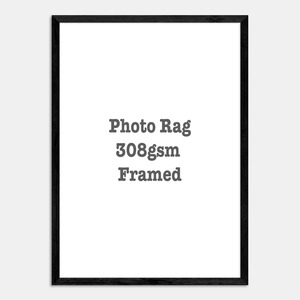 Products: Photo Rag 308 Framed - Print Art Fine Art Imaging