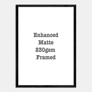 Enhanced Matte Framed - Print Art Fine Art Imaging