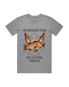 Gone Fishing: Fishing Problem Tee