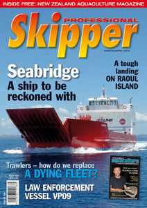 S 098 March/April 2014 with NZ Aquaculture (Paper Copy) - Professional Skipper Magazine