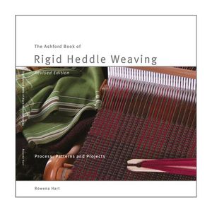 Ashford Book of Rigid Heddle Weaving - Rowena Hart