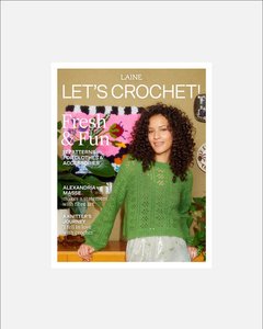 Books Magazines: Laine Magazine: Let’s Crochet! Issue 2