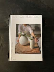 Utsuwa — Japanese objects for everyday use by Kylie Johnson and Tiffany Johnson