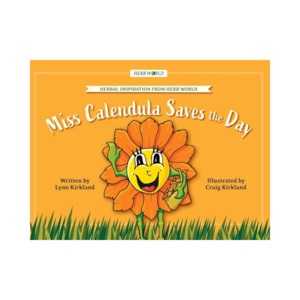 Equipment Moulds: Miss Calendula Saves the Day - Lynn Kirkland
