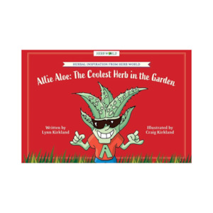 Allie Aloe: The Coolest Herb in the Garden - Lynn Kirkland