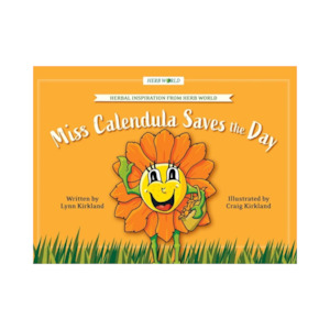 Miss Calendula Saves the Day - Lynn Kirkland