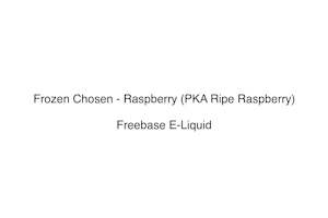 High Vg Liquids 1: Frozen Chosen - Raspberry (PKA Ripe Raspberry)