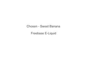 High Vg Liquids 1: Chosen - Sweet Banana