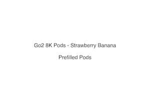 Go2 8K Pods - Strawberry Banana
