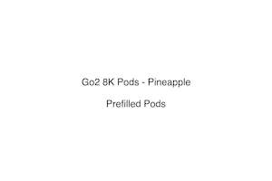 Go2 8K Pods - Pineapple