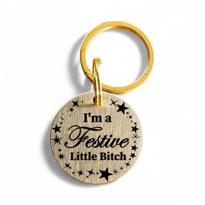 I'm a Festive Little Bitch | Bespoke Brass | Pet ID Tag - Xmas Limited Edition