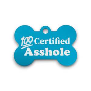 Certified Asshole | Aluminium | Pet ID Tag