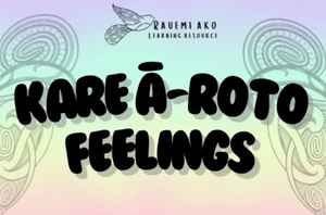 Kupu o te Ngākau – Kare-ā-roto Activities - Rauora Reo - Te reo Māori programmes