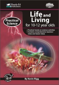 Products: Practical Science Series: Life and Living, 10-12 yrs