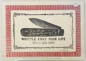 Prints: Whittle Away Your Life