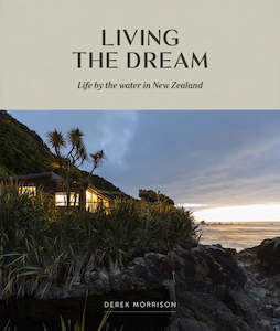 Home Living Auto: Living the Dream | Life by the water in New Zealand