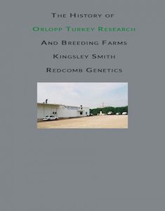 The History of Orlopp Turkey Research And Breeding Farms - Redcomb Genetics