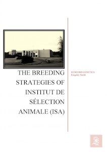 Products: The Breeding Strategies of Institut de Sélection Animale (ISA) - Redcomb Genetics