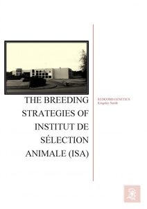 Products: The Breeding Strategies of Institut de Sélection Animale (ISA) - Redcomb Genetics