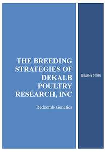 Products: The Breeding Strategies of Dekalb Poultry Research, Inc - Redcomb Genetics