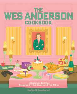 Books: The Wes Anderson Cookbook