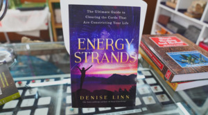 Energy Strands: The Ultimate Guide to Clearing the Cords That Are Constricting Your Life