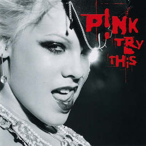 P Nk Albums: PINK - TRY THIS CD *NEW*