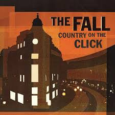 Vinyl New 2nd Hand In Stock: FALL THE-A COUNTRY ON THE CLICK ORANGE VINYL LP NM COVER EX