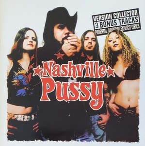 NASHVILLE PUSSY-SAY SOMETHING NASTY CD VG