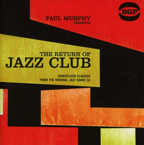 2nd Hand Cds: PAUL MURPHY PRESENTS THE RETURN OF JAZZ CLUB-VARIOUS ARTISTS CD VG