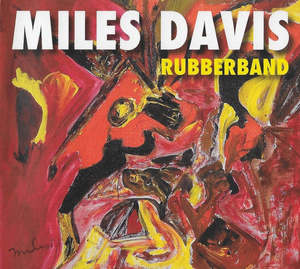 2nd Hand Cds: DAVIS MILES- RUBBERBAND CD VG+