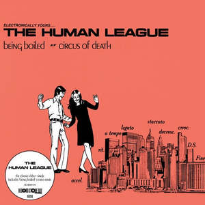 HUMAN LEAGUE- BEING BOILED 12" EP *NEW*