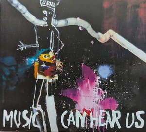 Electronic Electronica: DJ KOZE- MUSIC CAN HEAR US CD VG+