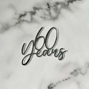 Cake Toppers: 60 Years Cake Topper | Single Layer | Mirrored Acrylic