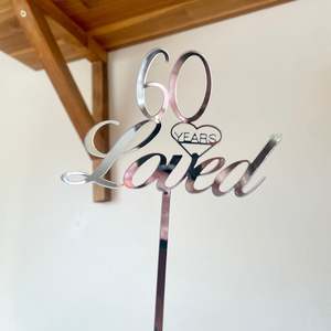 60 Years Loved Cake Topper | Single Layer | Mirrored Acrylic