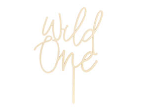 All Things Cakes: Wooden Wild One Cake Topper