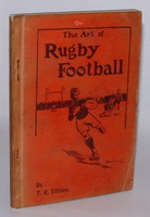 Products: The Art of Rugby Football: With Hints and Instructions on Every Point of the Game. - Ellison, T. R. [Thomas Rangiwahia]