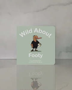 Books: Wild About Footy | BOOK
