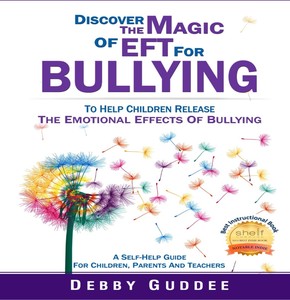 Products: Discover The Magic of EFT for Bullying