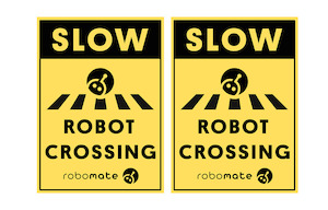 Robot Crossing Sign x2