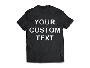 Products: Custom Text T-Shirt - From Rocco & Co