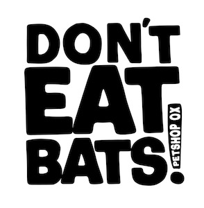Petshop Ox: DON'T EAT BATS SONG DOWNLOAD.