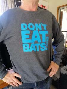 Rockstar Racing Crew Sweaters: Don't eat bats sweatshirt.