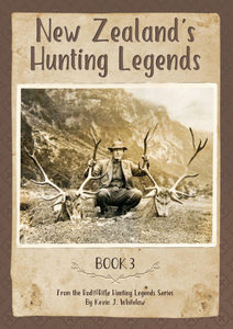 Products: New Zealand's Hunting Legends - Book Three