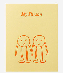 Every Day: My Person.