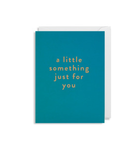 Birthday: A little Something Card