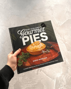 Products: New Zealand's Best Gourmet Pies by Derek Morrison
